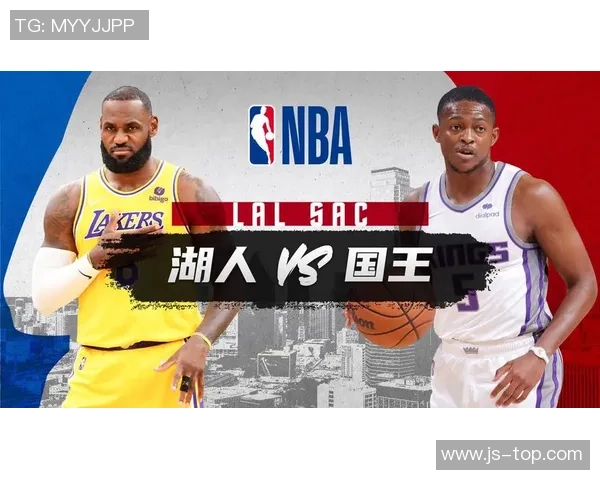 湖人对决国王11月11日精彩赛事在线直播全程回顾与分析